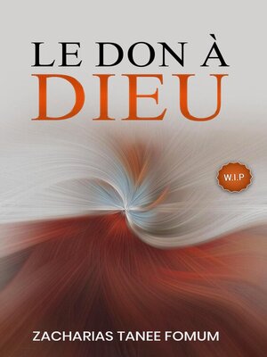 cover image of Le Don à Dieu